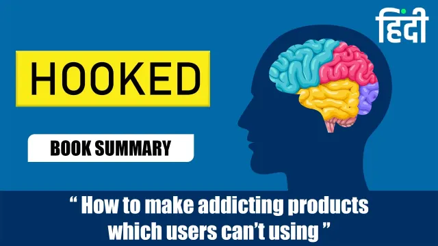 Hooked Book Hindi Summary — Nir Eyal