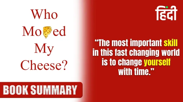Who Moved My Cheese Book Hindi Summary — Spencer Johnson