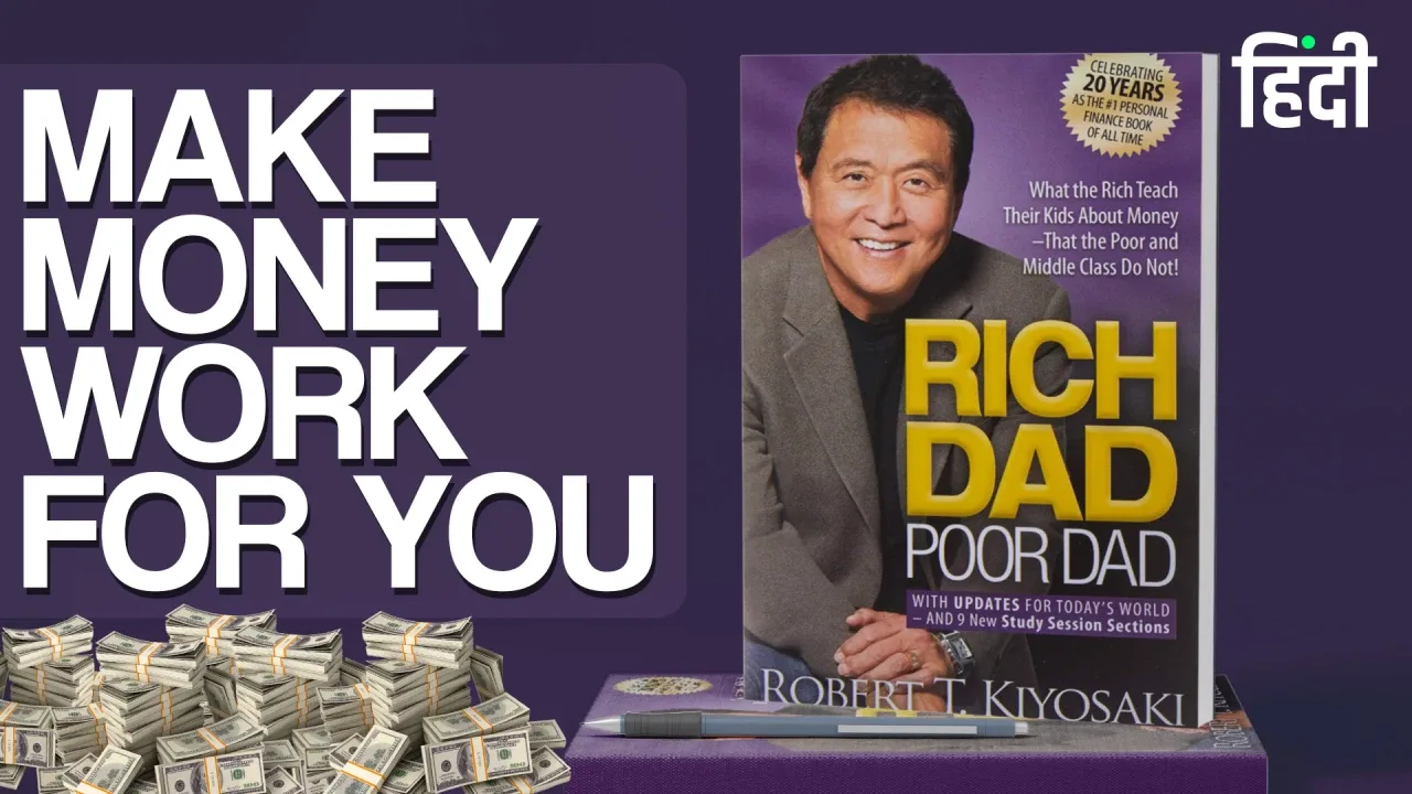 Rich Dad Poor Dad Hindi Video Summary