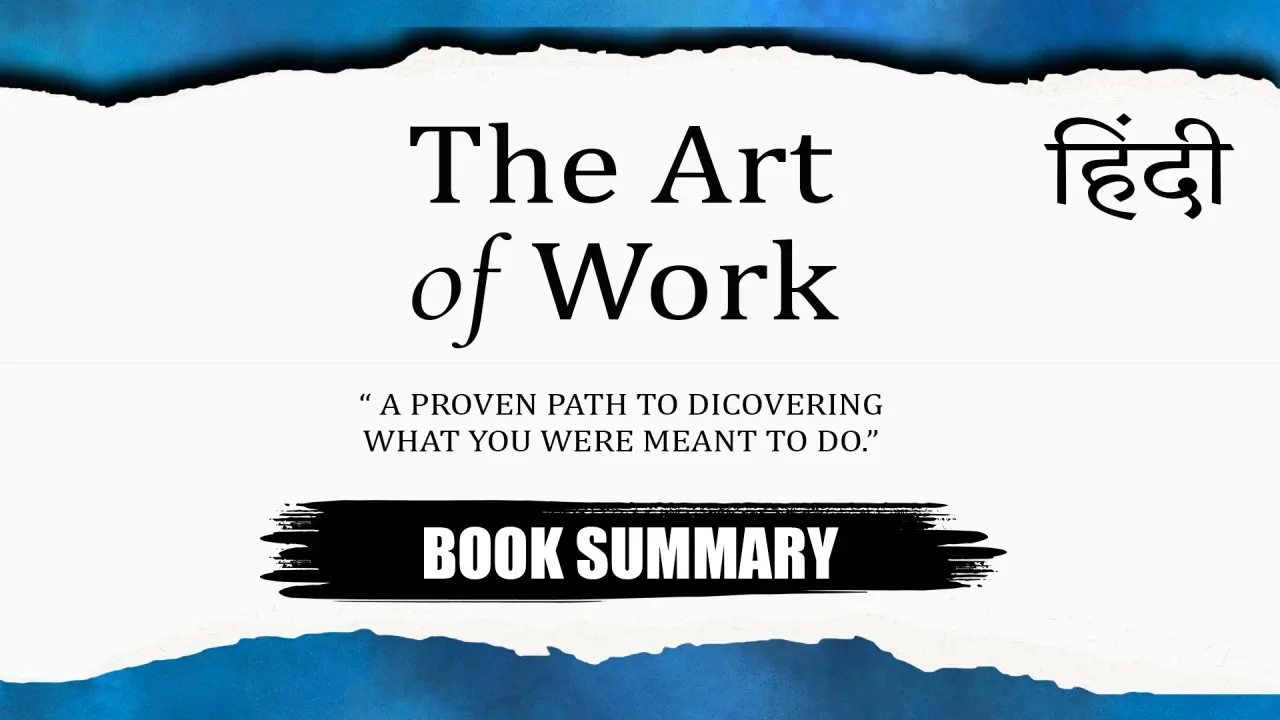 The Art of Work Hindi Book Video Animated Summary